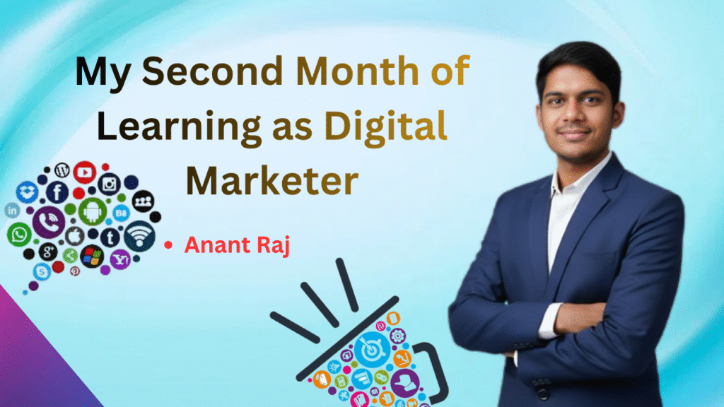 my second month of learning digital marketi